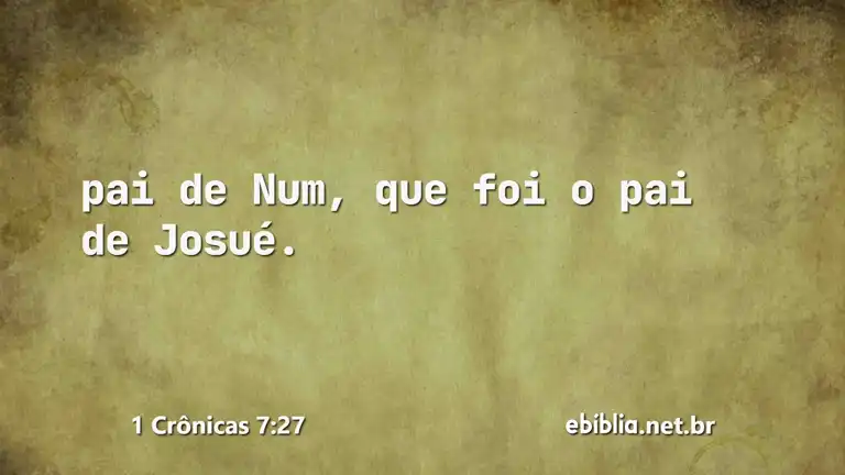 1 Crônicas 7:27