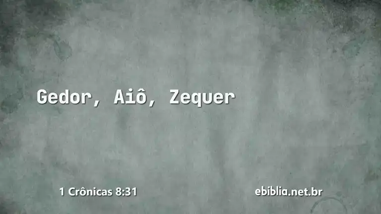 1 Crônicas 8:31