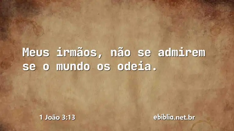 1 João 3:13