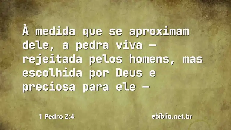 1 Pedro 2:4