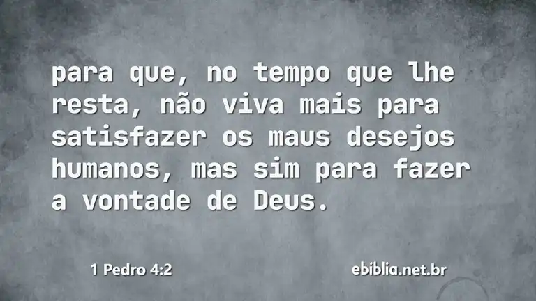 1 Pedro 4:2