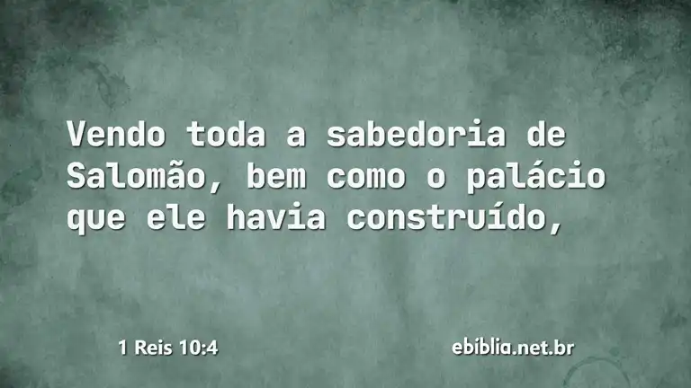 1 Reis 10:4