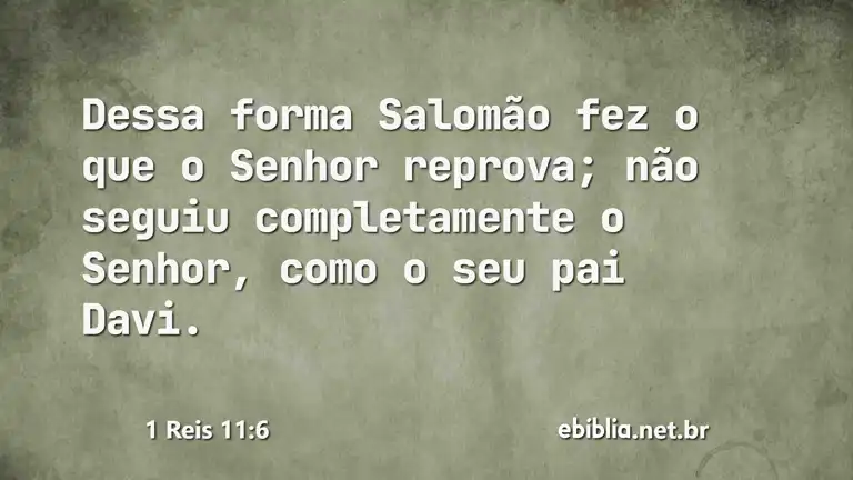 1 Reis 11:6