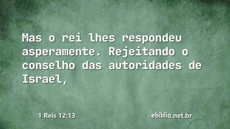 1 Reis 12:13