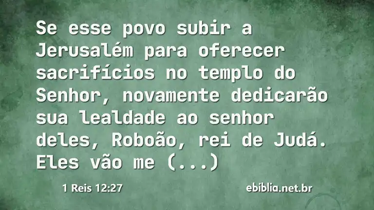 1 Reis 12:27