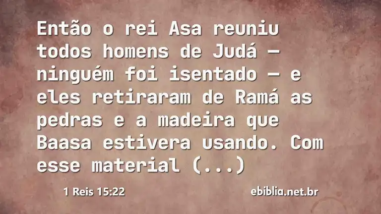 1 Reis 15:22