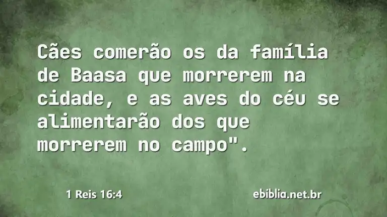 1 Reis 16:4