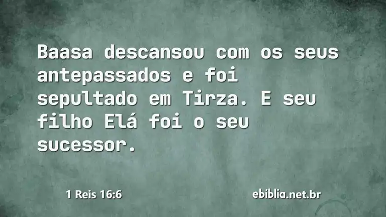 1 Reis 16:6