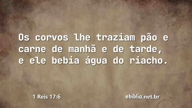 1 Reis 17:6