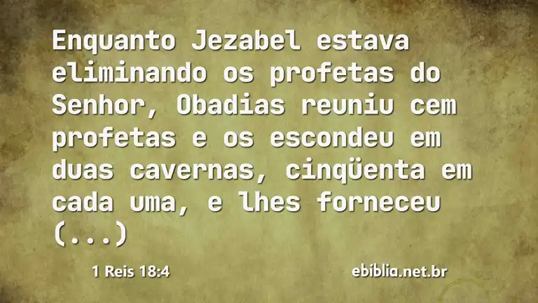 1 Reis 18:4