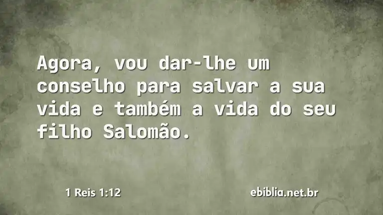 1 Reis 1:12