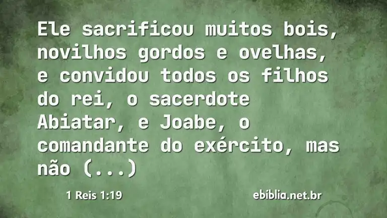 1 Reis 1:19