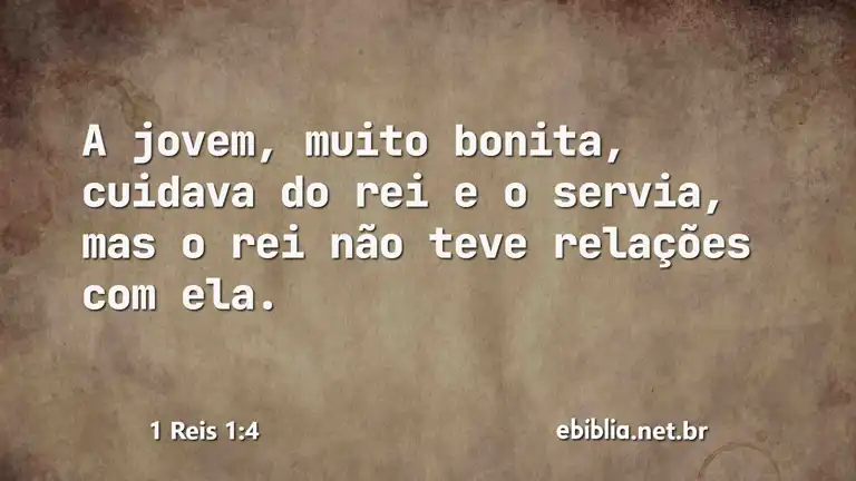 1 Reis 1:4