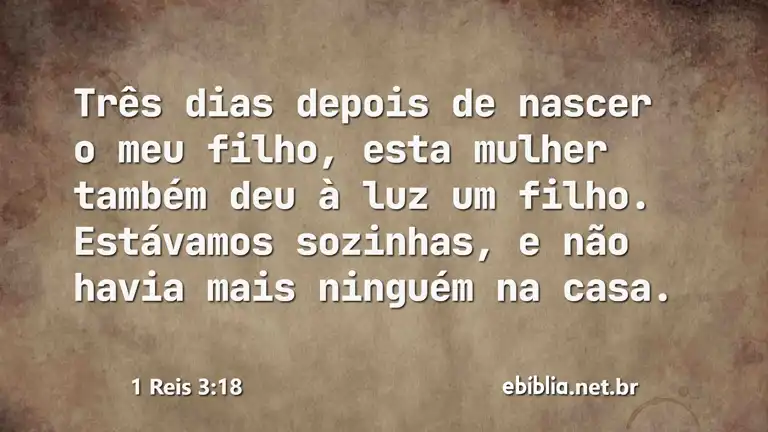 1 Reis 3:18