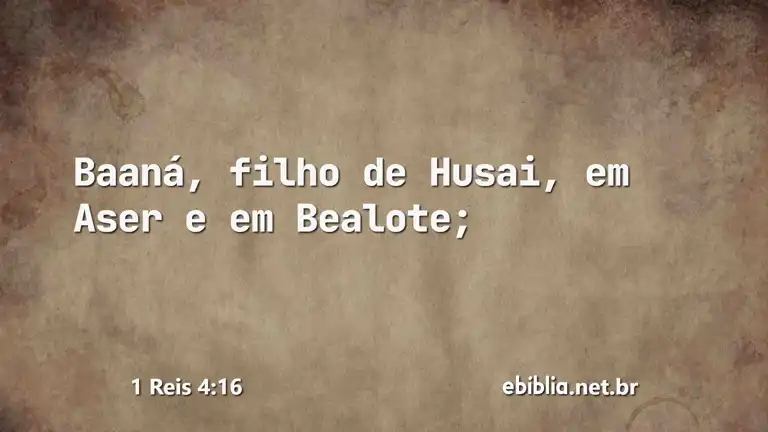 1 Reis 4:16