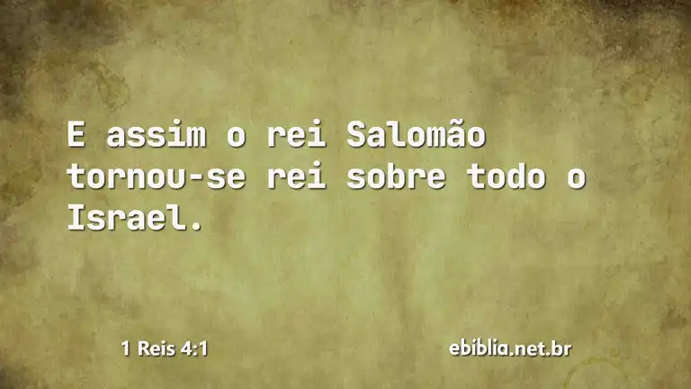 1 Reis 4:1