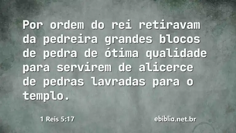 1 Reis 5:17