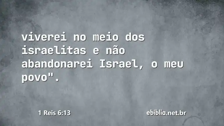 1 Reis 6:13