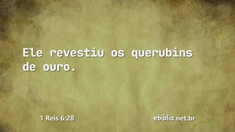 1 Reis 6:28