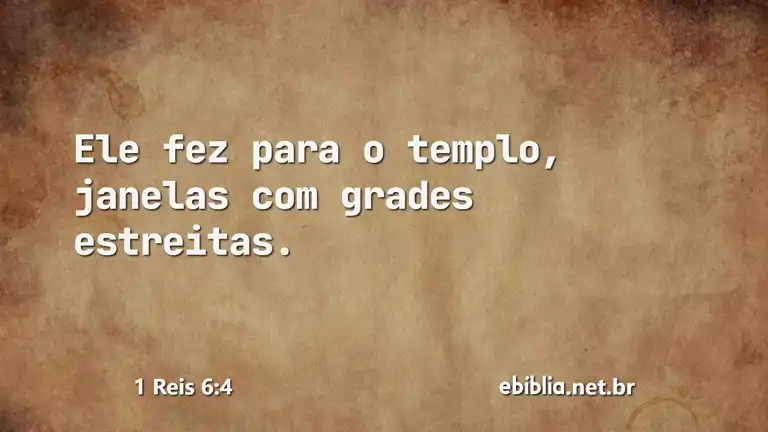 1 Reis 6:4