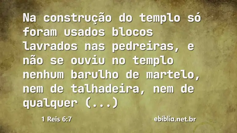 1 Reis 6:7