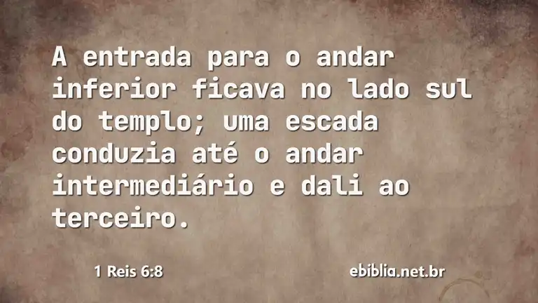 1 Reis 6:8