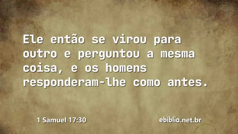 1 Samuel 17:30