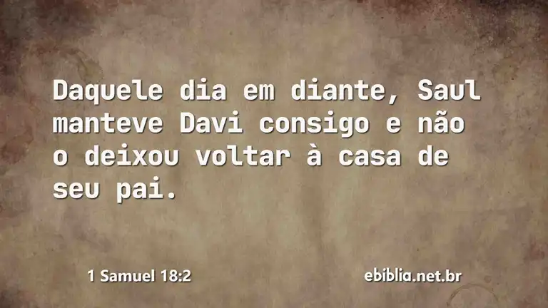 1 Samuel 18:2