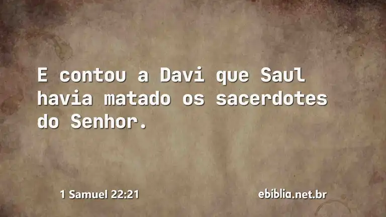 1 Samuel 22:21