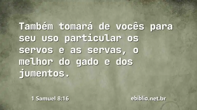 1 Samuel 8:16