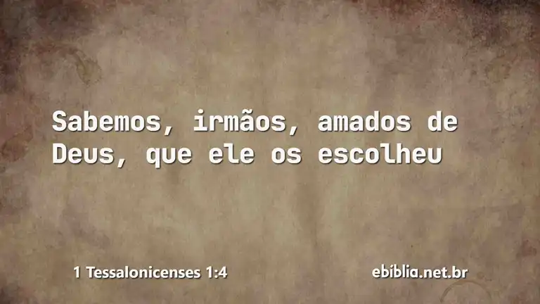 1 Tessalonicenses 1:4