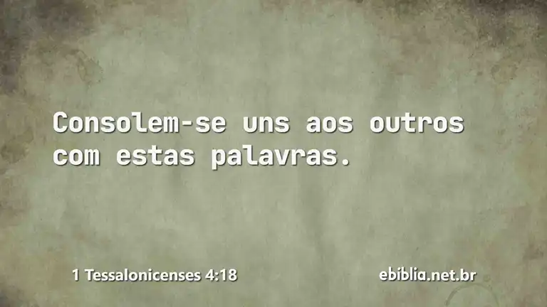 1 Tessalonicenses 4:18