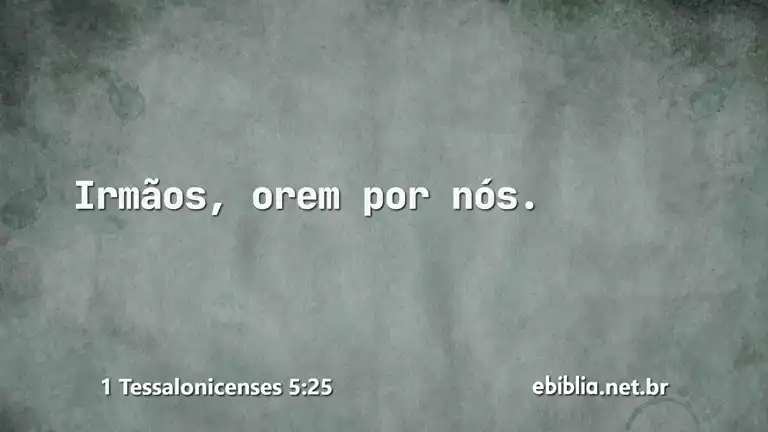 1 Tessalonicenses 5:25