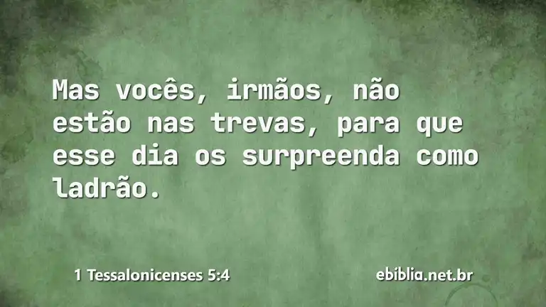 1 Tessalonicenses 5:4