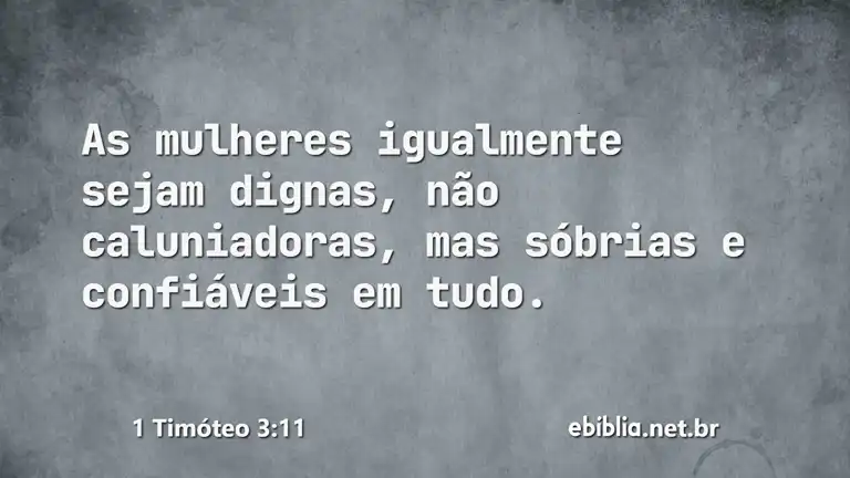 1 Timóteo 3:11