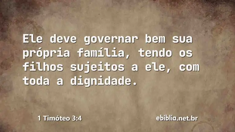 1 Timóteo 3:4