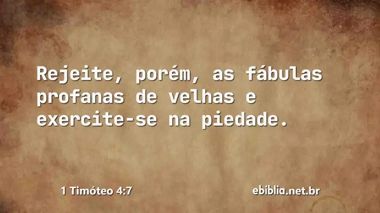 1 Timóteo 4:7