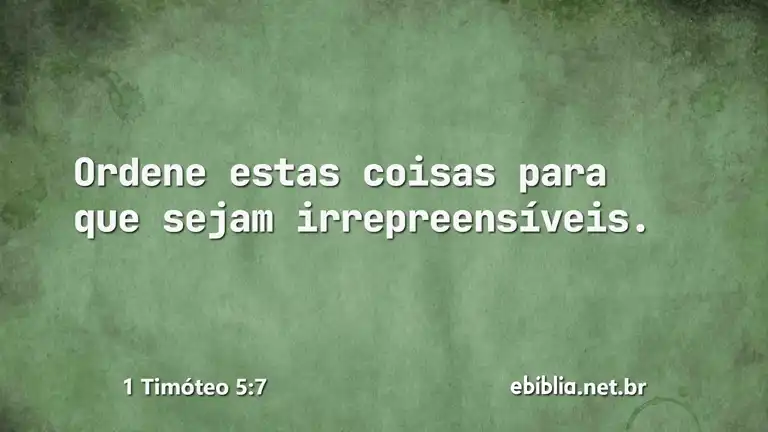 1 Timóteo 5:7