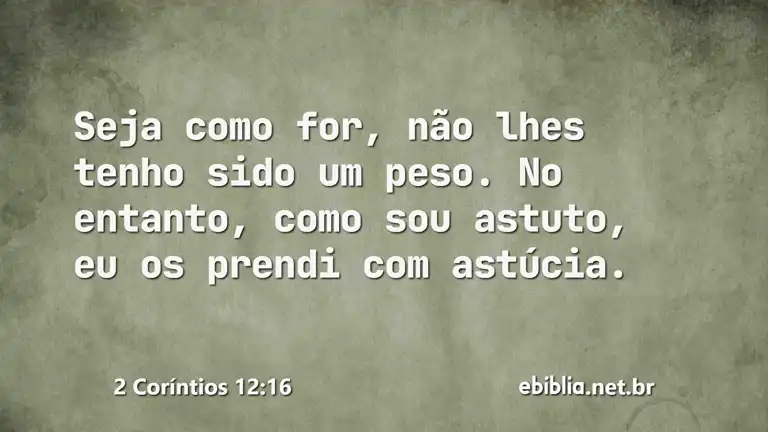 2 Coríntios 12:16