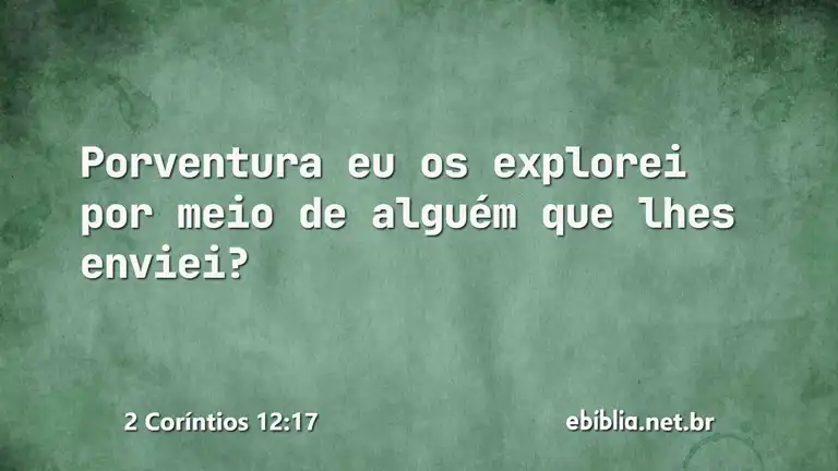 2 Coríntios 12:17