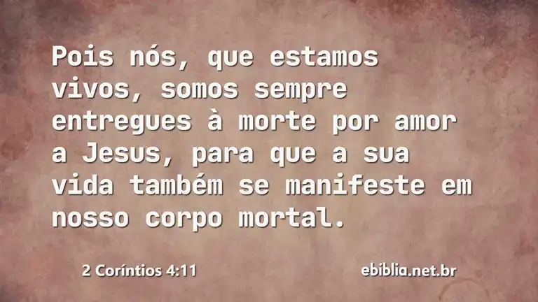 2 Coríntios 4:11