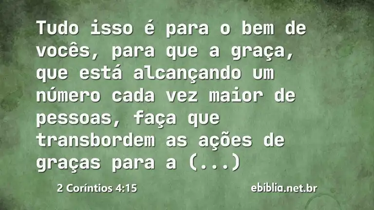 2 Coríntios 4:15