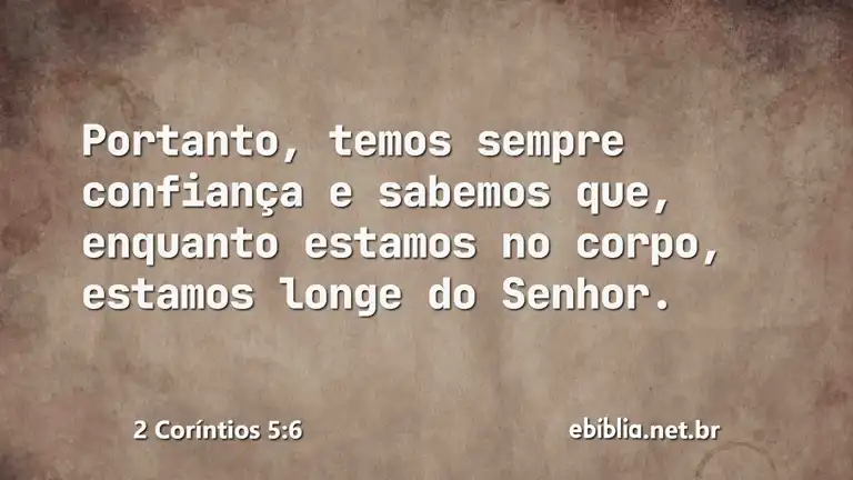 2 Coríntios 5:6