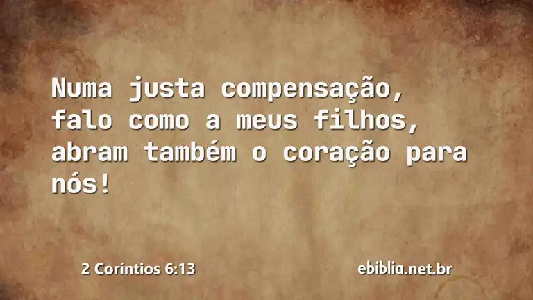 2 Coríntios 6:13