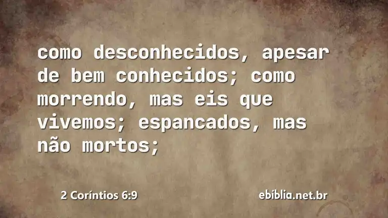 2 Coríntios 6:9