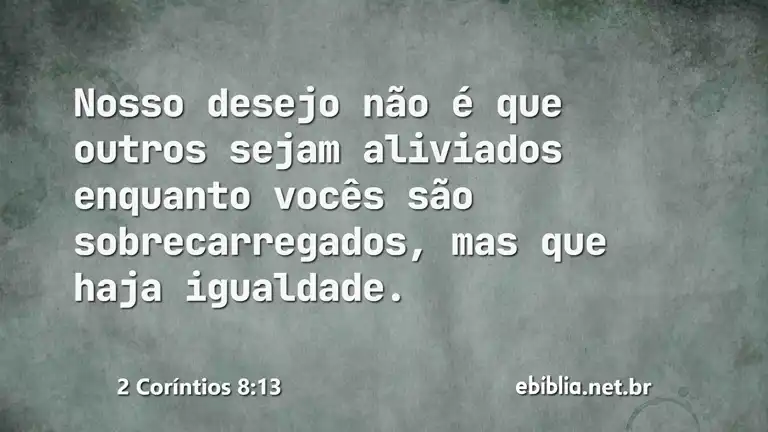 2 Coríntios 8:13