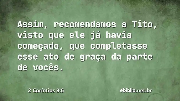 2 Coríntios 8:6