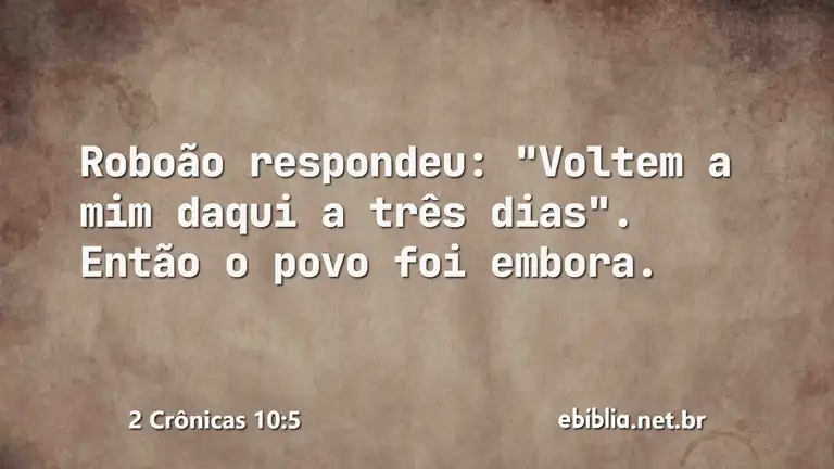 2 Crônicas 10:5