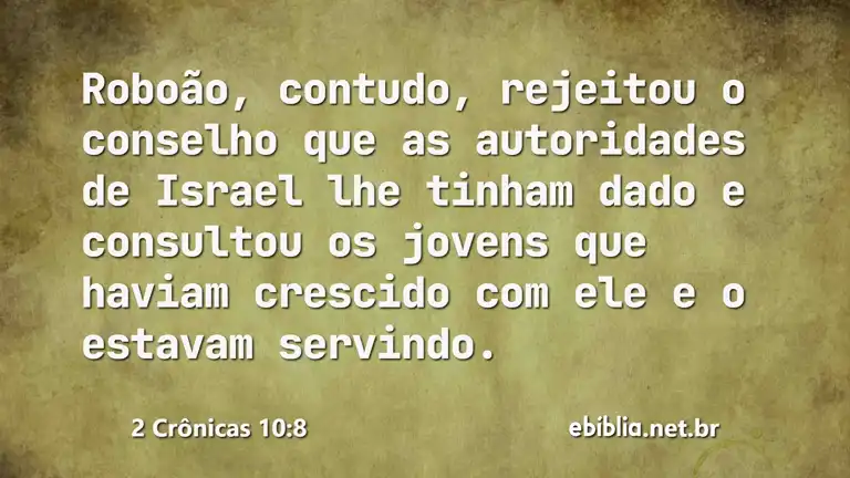 2 Crônicas 10:8