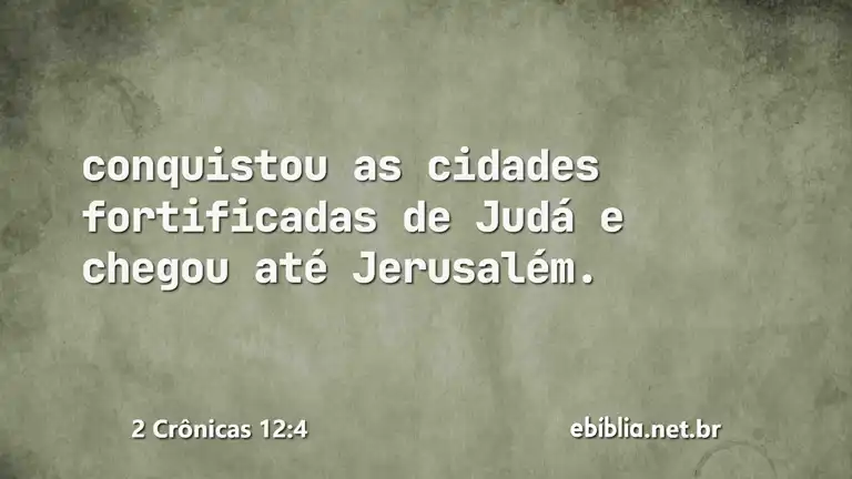 2 Crônicas 12:4